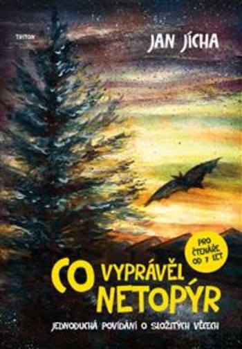 Co vyprávěl netopýr Co vyprávěl netopýr