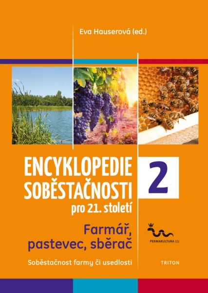 Encyklopedie soběstačnosti pro 21. století - 2.díl Encyklopedie soběstačnosti pro 21. století - 2.díl