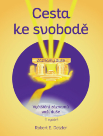 Cesta ke svobodě, 3. přepracované vydání Cesta ke svobodě, 3. přepracované vydání