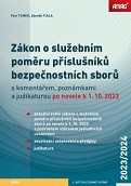 Zákon o služebním poměru příslušníků bezpečnostních sborů s komentářem, poznámkami a judikaturou po novele k 1. 10. 2023