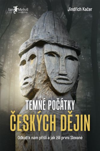 Temné počátky českých dějich