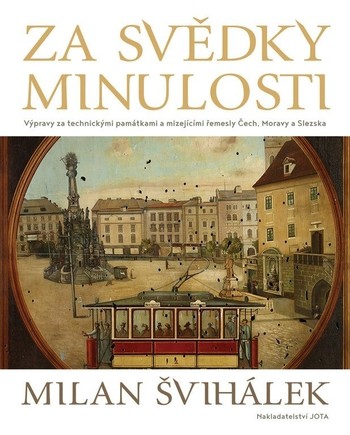 Za svědky minulosti Za svědky minulosti
