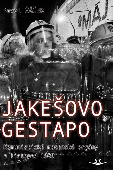 Jakešovo Gestapo