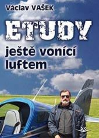 Etudy ještě vonící luftem Etudy ještě vonící luftem