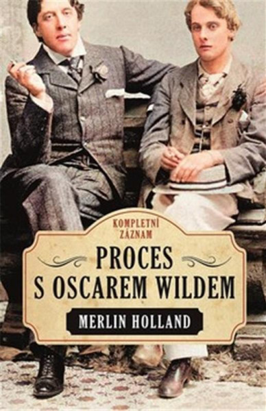 Proces s Oscarem Wildem Proces s Oscarem Wildem