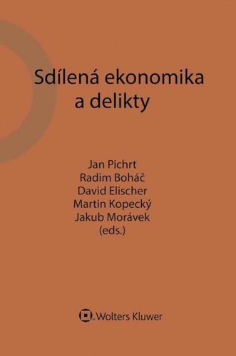 Sdílená ekonomika a delikty Sdílená ekonomika a delikty