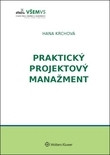 Praktický projektový manažment Praktický projektový manažment