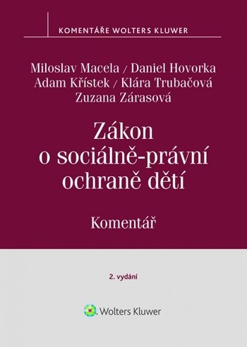 Zákon o sociálně-právní ochraně dětí (č. 359-1999 Sb.). Komentář - 2. vydání