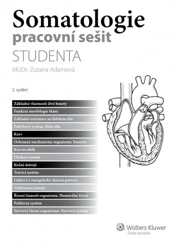 Somatologie - pracovní sešit studenta, 2. vydání Somatologie - pracovní sešit studenta, 2. vydání