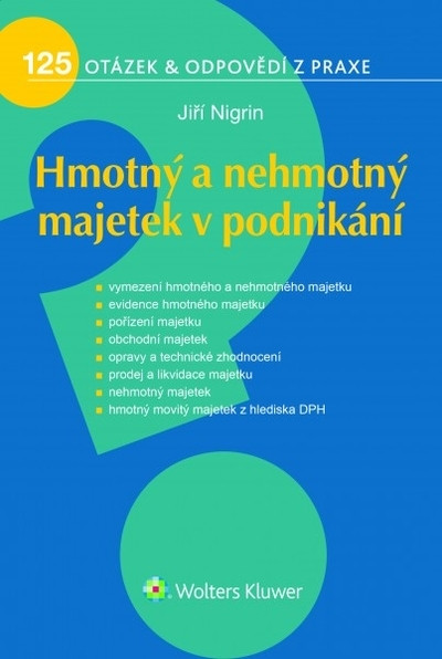 Hmotný a nehmotný majetek v podnikání Hmotný a nehmotný majetek v podnikání