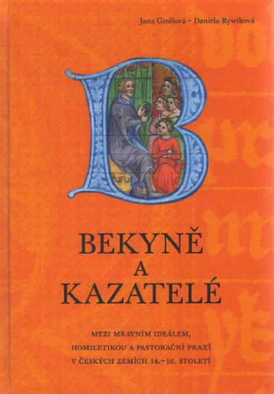 Bekyně a kazatelé Bekyně a kazatelé