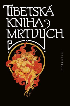 Tibetská kniha mrtvých Tibetská kniha mrtvých
