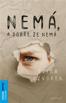 Nemá, a dobře, že nemá Nemá, a dobře, že nemá