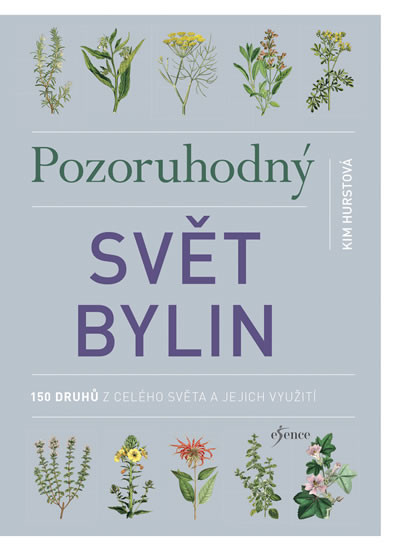 Pozoruhodný svět bylin Pozoruhodný svět bylin
