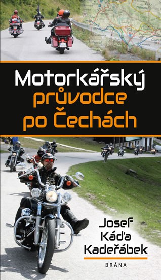 Motorkářský průvodce po Čechách Motorkářský průvodce po Čechách