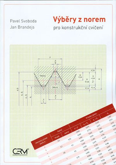 Výběry z norem pro konstrukční cvičení Výběry z norem pro konstrukční cvičení