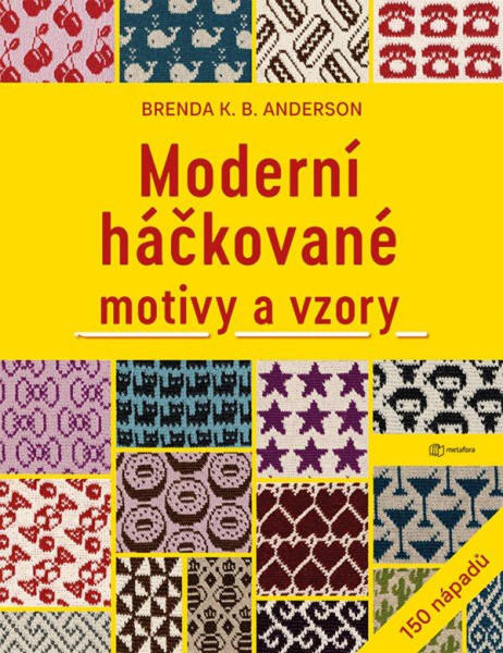 Moderní háčkované motivy a vzory Moderní háčkované motivy a vzory