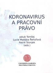 Koronavirus a pracovní právo Koronavirus a pracovní právo