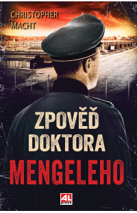 Zpověď doktora Mengeleho Zpověď doktora Mengeleho