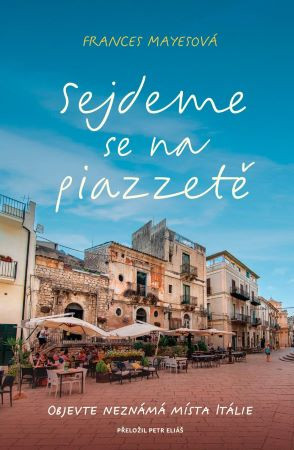 Sejdeme se na piazzetě Sejdeme se na piazzetě