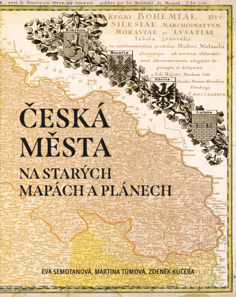 Česká města na starých mapách a plánech Česká města na starých mapách a plánech