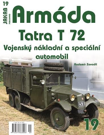 Armáda 19 - Tatra T 72 - Vojenský nákladní a speciální automobil Armáda 19 - Tatra T 72 - Vojenský nákladní a speciální automobil