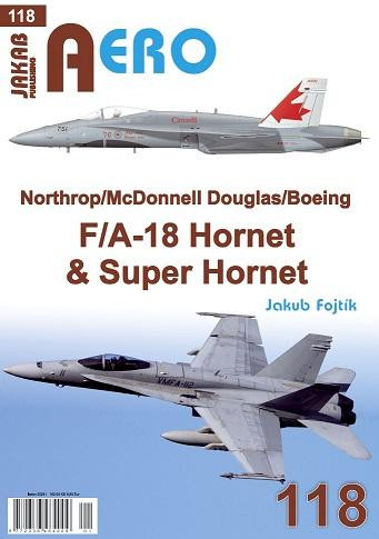 AERO 118 Northrop/McDonnell Douglas/Boeing F/A-18 Hornet & Super Hornet AERO 118 Northrop/McDonnell Douglas/Boeing F/A-18 Hornet & Super Hornet