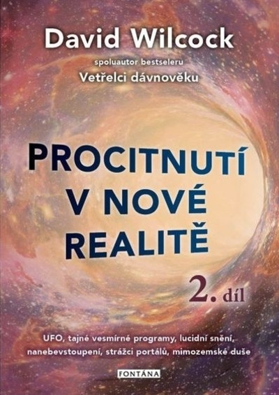 Procitnutí v nové realitě 2. díl