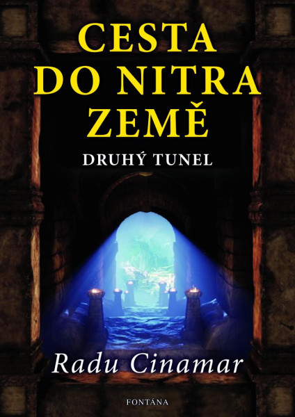 V nitru Země - Druhý tunel