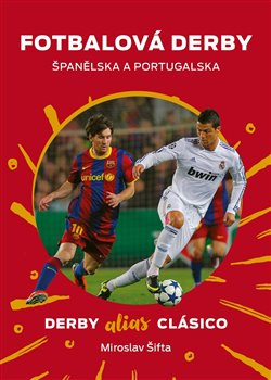 Fotbalová derby Španělska a Portugalska Fotbalová derby Španělska a Portugalska