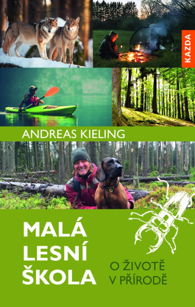 Malá lesní škola - O životě v přírodě Malá lesní škola - O životě v přírodě