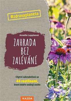 Zahrada bez zalévání Zahrada bez zalévání
