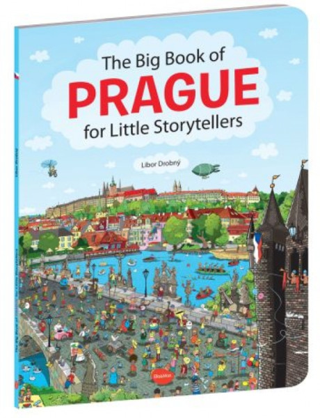 The Big Book PRAGUE for Little Storytellers The Big Book PRAGUE for Little Storytellers