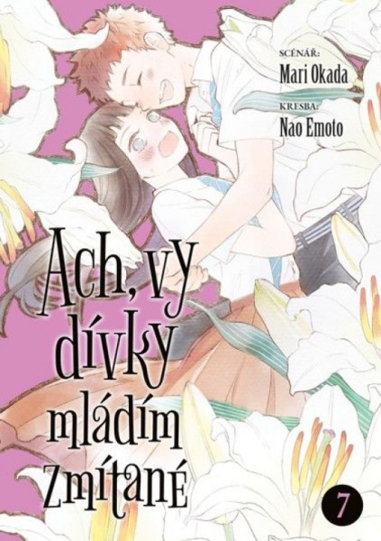 Ach, vy dívky mládím zmítané 7 Ach, vy dívky mládím zmítané 7