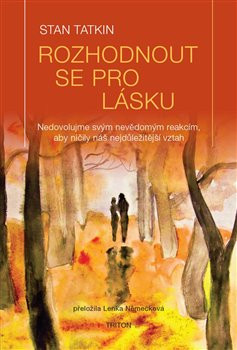 Rozhodnout se pro lásku Rozhodnout se pro lásku