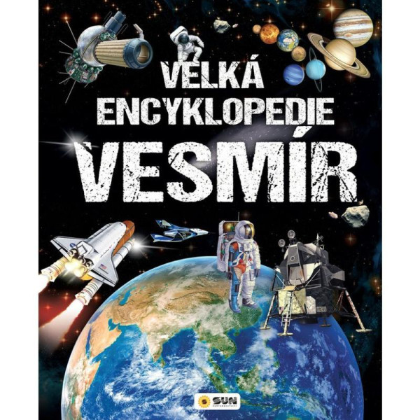 Velká encyklopedie Vesmír Velká encyklopedie Vesmír