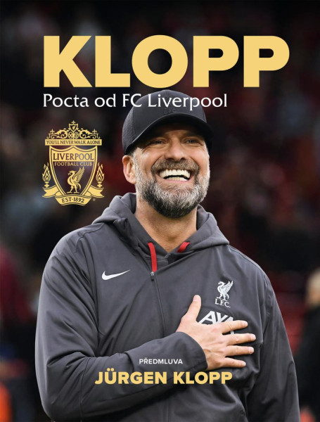 Klopp, Pocta od FC Liverpool Klopp, Pocta od FC Liverpool