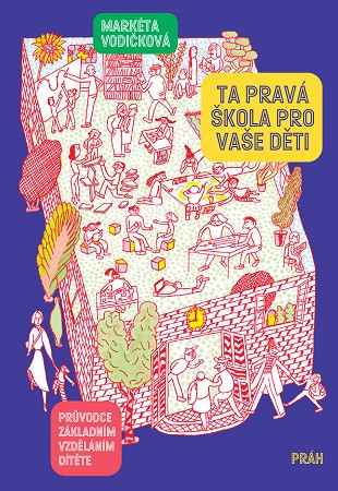 Ta pravá škola pro vaše děti