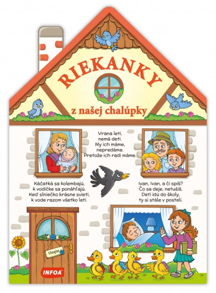 Riekanky z našej chalúpky Riekanky z našej chalúpky