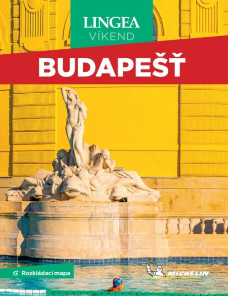 Budapešť - Víkend s rozkládací mapou Budapešť - Víkend s rozkládací mapou