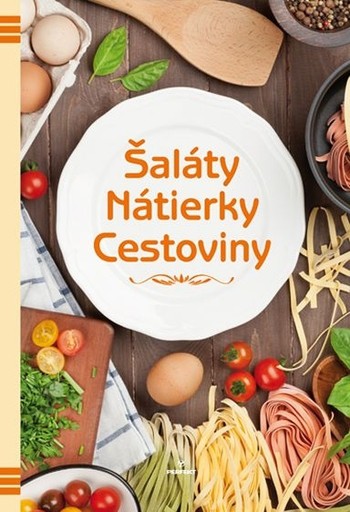 Šaláty, nátierky, cestoviny Šaláty, nátierky, cestoviny