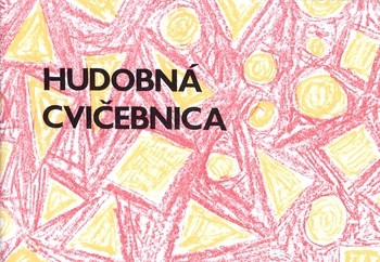 Hudobná cvičebnica, 4. vydanie Hudobná cvičebnica, 4. vydanie