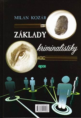 Základy kriminalistiky Základy kriminalistiky