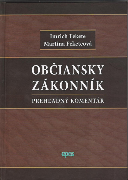 Občiansky zákonník - Prehľadný komentár Občiansky zákonník - Prehľadný komentár