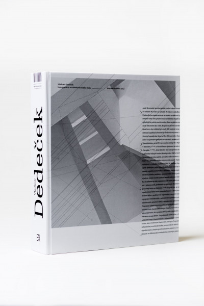 Vladimír Dedeček Interpretácie architektonického diela Vladimír Dedeček Interpretácie architektonického diela