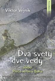 Dva svety – dve vedy Dva svety – dve vedy