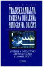Transkraniálna farebná duplexná sonografia dojčiat Transkraniálna farebná duplexná sonografia dojčiat