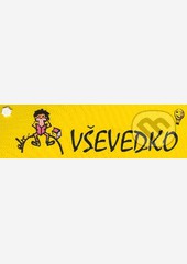 Vševedko od 11 rokov Vševedko od 11 rokov