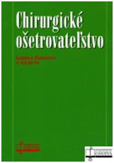 Chirurgické ošetrovateľstvo Chirurgické ošetrovateľstvo