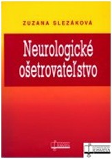 Neurologické ošetrovateľstvo Neurologické ošetrovateľstvo